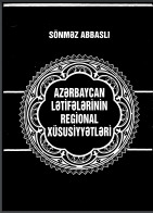 AZƏRBAYCAN LƏTİFƏLƏRİNİN REGİONAL XÜSUSİYYƏTLƏRİ